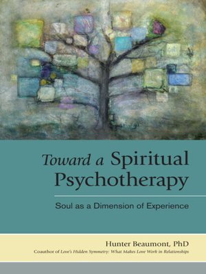 cover image of Toward a Spiritual Psychotherapy